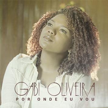 Portada de Álbum "Por Onde Eu Vou", de Gabi Oliveira
