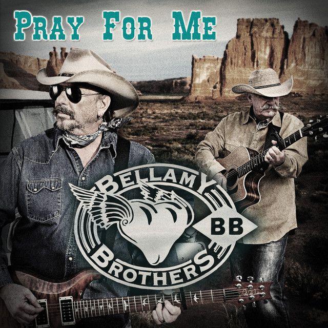 Capa do álbum "Pray For Me", de Bellamy Brothers