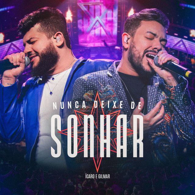 Capa do Álbum "Nunca Deixe De Sonhar", de Ícaro & Gilmar