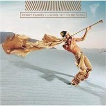 Portada de Álbum "Song Yet To Be Sung", de Perry Farrell