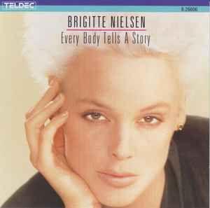Portada de Álbum "Every Body Tells a Story", de Brigitte Nielsen