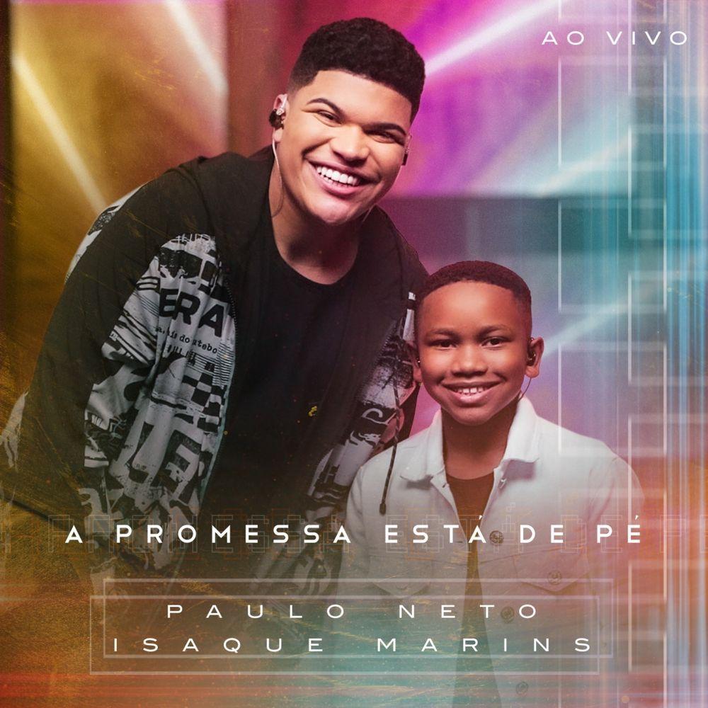 Portada de Sencillo/EP "A Promessa Está de Pé (Ao Vivo) (part. Paulo Neto)", de Isaque Marins