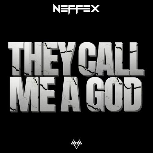 Capa do álbum "They Call Me a God", de NEFFEX