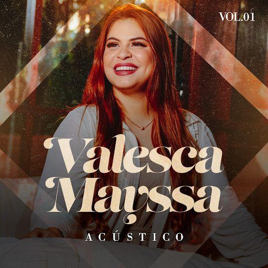 Capa do Single/EP "Acústico, Vol. 1", de Valesca Mayssa