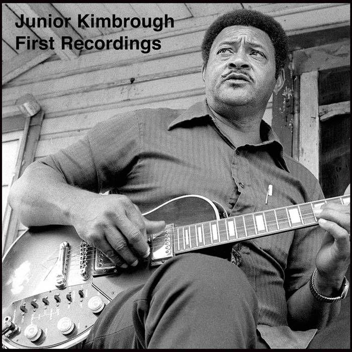 Capa do Álbum "First Recordings", de Junior Kimbrough