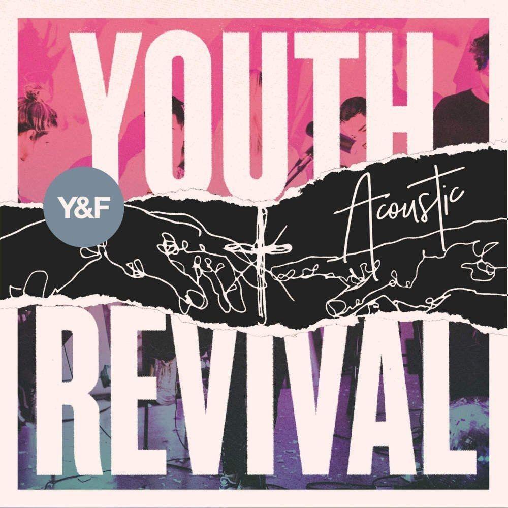 Portada de Álbum "Youth Revival Acoustic", de Hillsong Young & Free