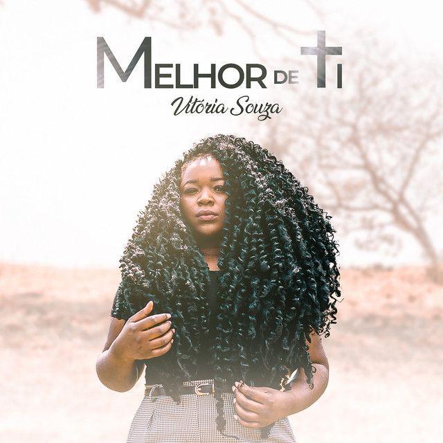 Portada del álbum "Melhor de Ti", de Vitória Souza