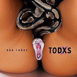 Portada del álbum "Todxs", de Ana Cañas