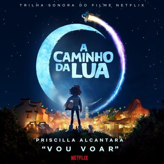 Portada de Álbum "A Caminho da Lua (Trilha Sonora Original do Filme Netflix)", de A Caminho da Lua (Over The Moon)