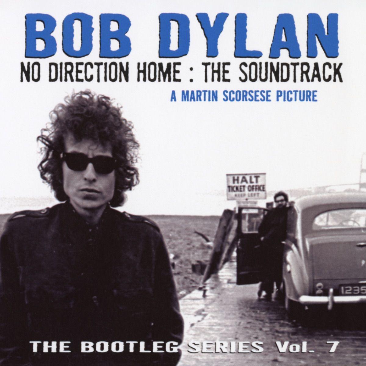 Capa do Álbum "The Bootleg Series Vol. 7: No Direction Home: The Soundtrack", de Bob Dylan