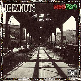 Album cover of "Word Is Bond" by Deez Nuts