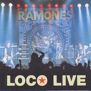 Capa do Álbum "Loco Live", de Ramones