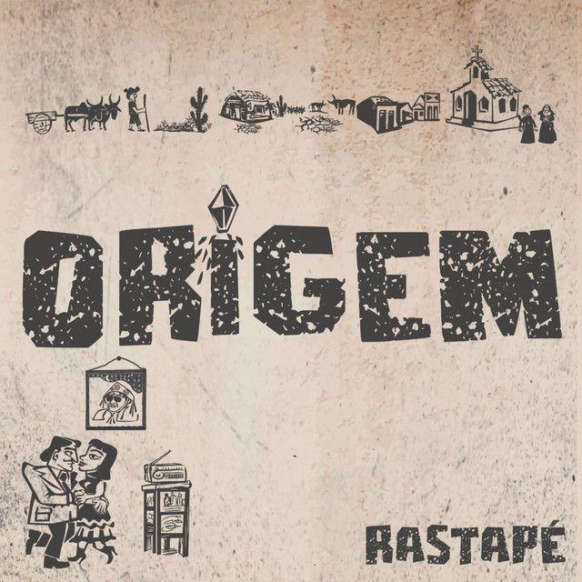Portada de Álbum "Origem ", de Rastapé