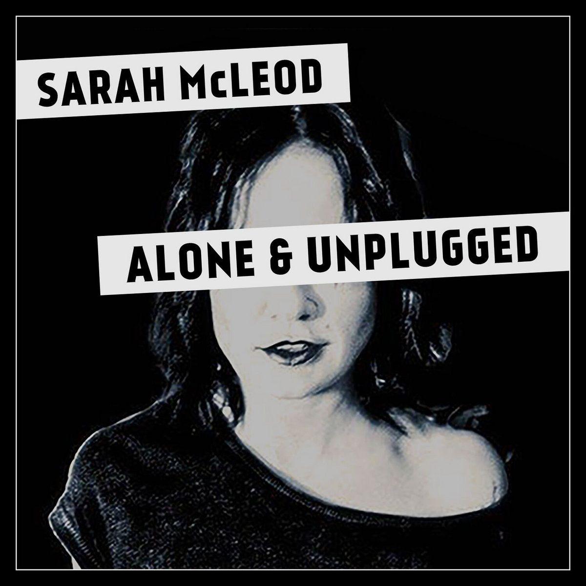 Portada de Álbum "Alone & Unplugged", de Sarah Mcleod