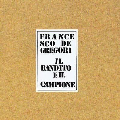 Portada de Álbum "Il Bandito e Il Campione", de Francesco De Gregori