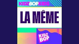 Portada del álbum "La Même", de Kidz Bop Kids