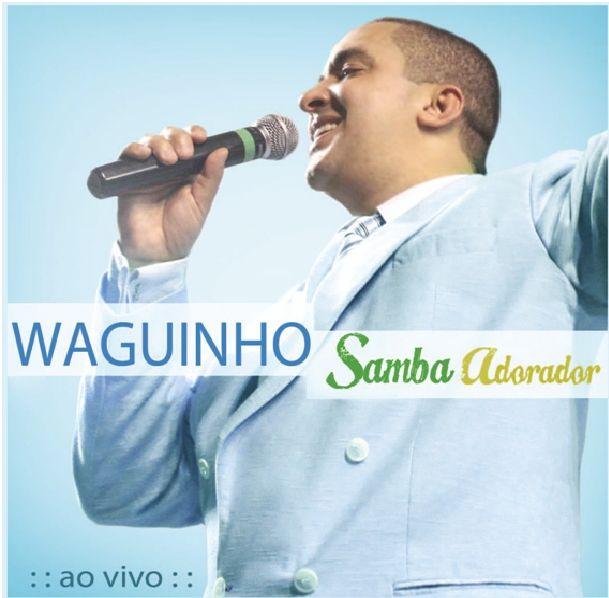 Capa do Álbum "Samba Adorador (Ao Vivo)", de Waguinho