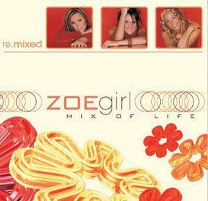 Portada de Álbum "Mix Of Life", de ZOEGirl