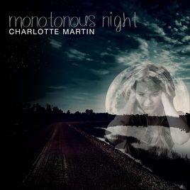 Portada de Álbum "Monotonous Night", de Charlotte Martin