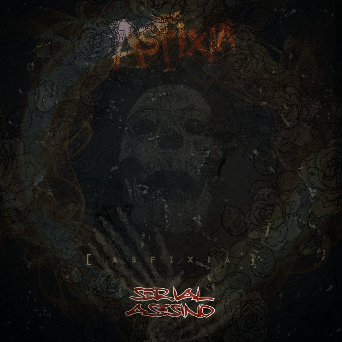 Capa do Álbum "Asfixia", de Serial Asesino