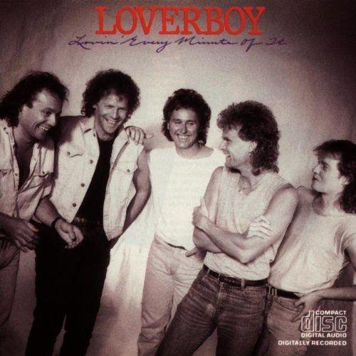 Capa do Álbum "Lovin' Every Minute Of It", de Loverboy