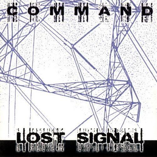 Capa do Single/EP "Command", de Lost Signal