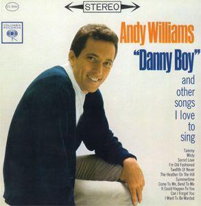 Capa do Álbum ""Danny Boy" And Other Songs I Love To Sing", de Andy Williams