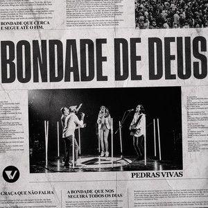 Portada de Sencillo/EP "Bondade De Deus", de Pedras Vivas
