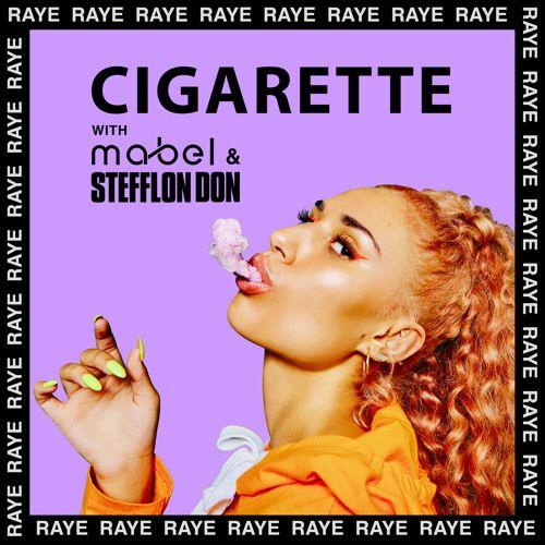 Capa do álbum "Cigarette (feat. Mabel & Stefflon Don)", de RAYE