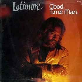 Portada de Álbum "Good Time Man", de Latimore