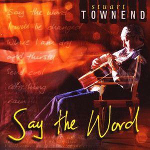 Portada de Álbum "Say The Word", de Stuart Townend