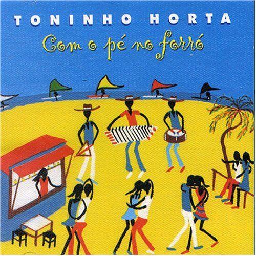 Portada de Álbum "Com Um Pé no Forró", de Toninho Horta