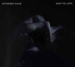Portada de Álbum "How To Love", de Withered Hand
