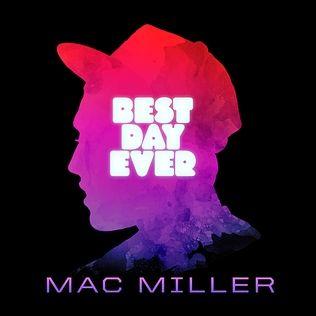 Portada de Sencillo/EP "Best Day Ever", de Mac Miller