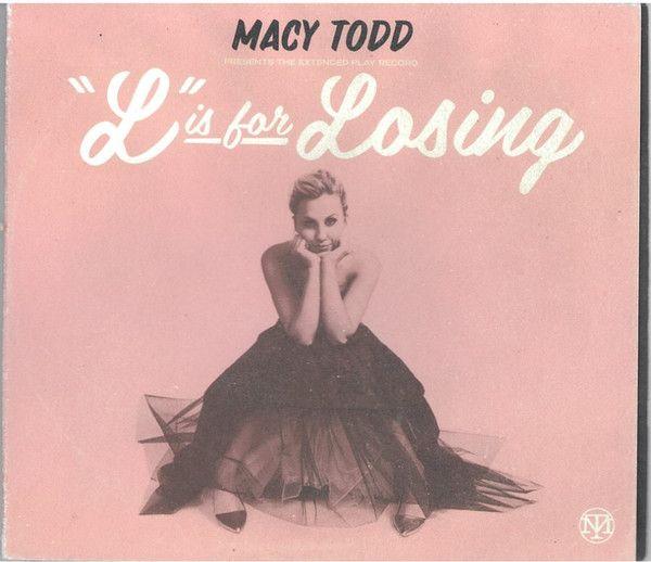 Portada de Sencillo/EP "L Is For Losing", de Macy Todd