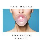 Portada de Álbum "American Candy", de The Maine