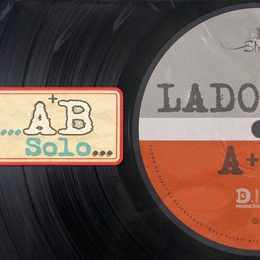 Capa do Álbum "Lado A ", de A+B Solo