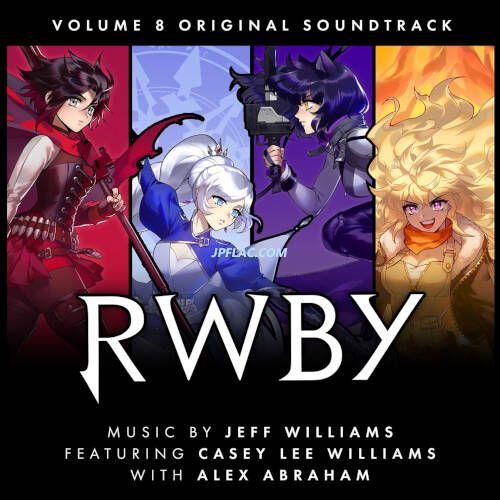 Portada de Álbum "RWBY, Vol. 8 (Music from the Rooster Teeth Series)", de RWBY