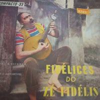 Portada de Sencillo/EP "Fidélices do Zé Fidélis", de Zé Fidelis