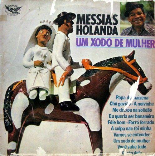 Portada del álbum "Um Xodó de Mulher", de Messias Holanda