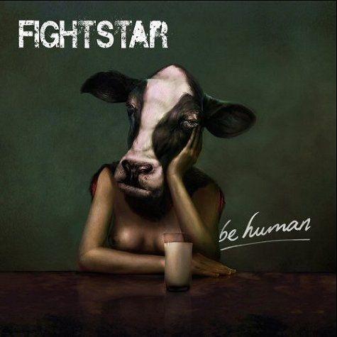 Capa do Álbum "Be Human", de Fightstar