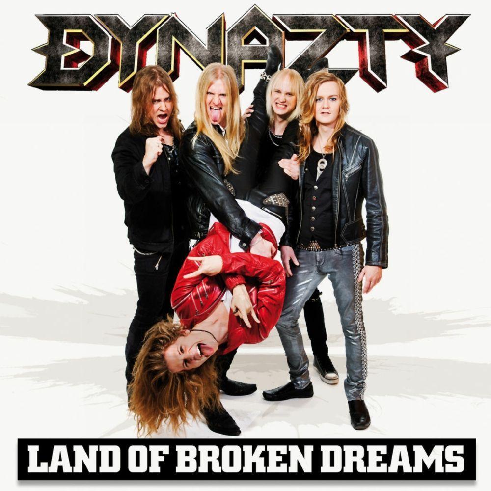 Portada de Sencillo/EP "Land Of Broken Dreams", de Dynazty