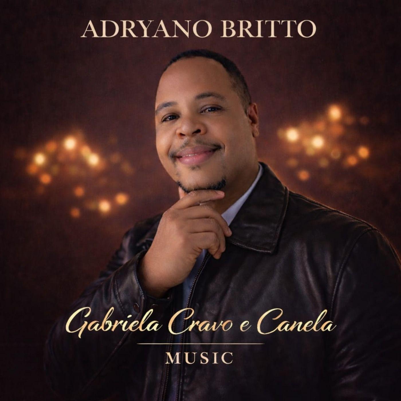 Capa do Single/EP "Gabriela Cravo e Canela", de Adryano Britto