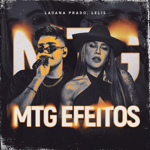 Album cover of "MTG Efeitos (part. LELIS)" by Lauana Prado