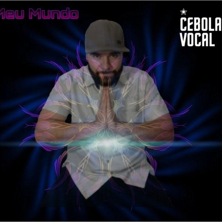 Portada de Sencillo/EP "Meu Mundo", de Cebola Vocal
