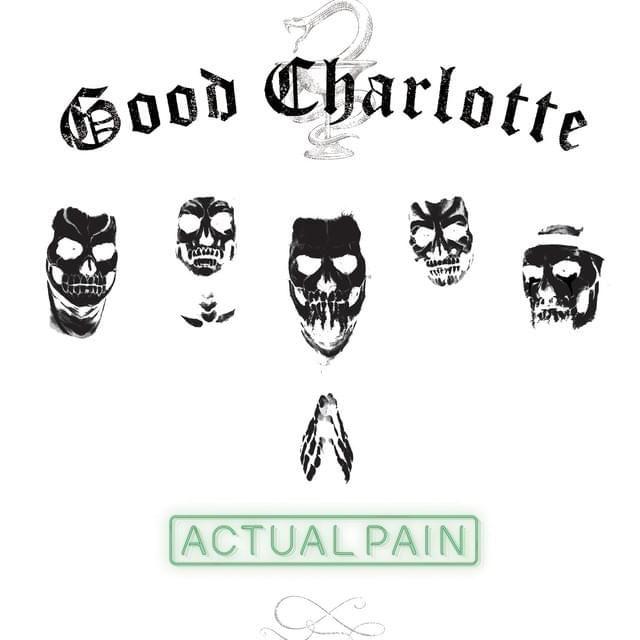 Portada de Sencillo/EP "Actual Pain", de Good Charlotte