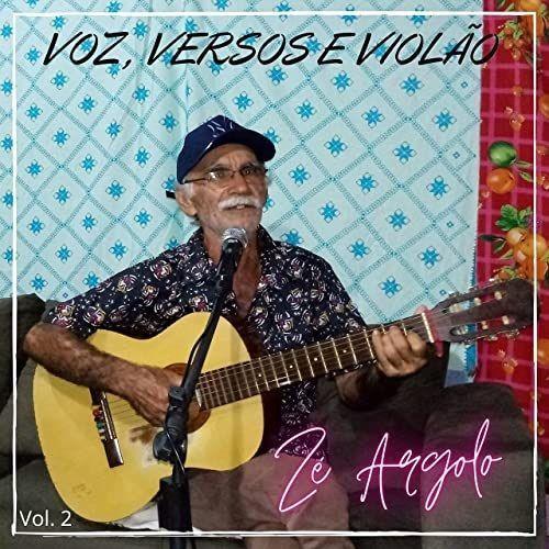 Portada de Álbum "Voz, Versos e Violão, Vol. 2", de Zé Argolo