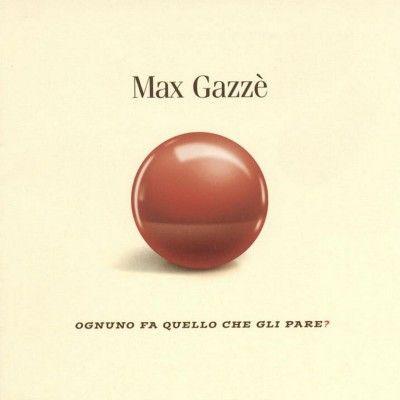 Capa do Álbum "Ognuno fa Quello Che Gli Pare?", de Max Gazzè
