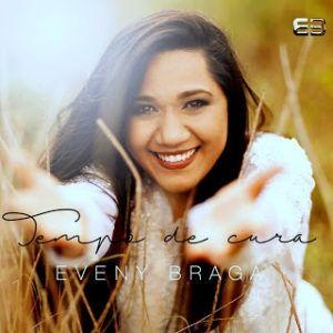 Capa do Álbum "Tempo de Cura", de Eveny Braga