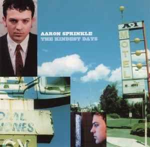 Portada de Álbum "The Kindest Days", de Aaron Sprinkle